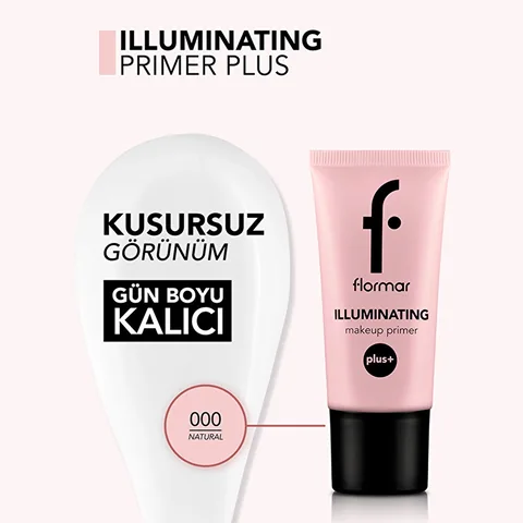 Flormar Illuminating Primer Plus - Luminous Makeup Base