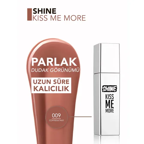 Flormar Shine Kiss Me More Long Lasting &amp; Shiny Finish Liquid Lipstick 009 coffe &amp; Talk