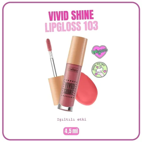Callista Vivid Shine Feuchtigkeitsspendender Lipgloss - Pink 1 Stück